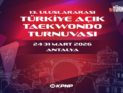 13th International Türkiye Open Taekwondo Tournament (Türkiye Open 2026)